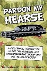 Allan Abbott, Greg Abbott - Pardon My Hearse