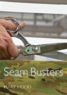 Mary Hood - Seam Busters
