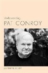 Catherine Seltzer - Understanding Pat Conroy