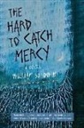 William Baldwin, William P. Baldwin - The Hard to Catch Mercy