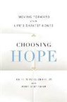 Robin Gaby Fisher, Kaitlin Roig-DeBellis, Kaitlin/ Fisher Roig-debellis, Kaitlin Roig-DeBellis - Choosing Hope (Audio book)