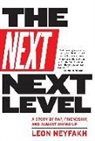 Leon Neyfakh - The Next Next Level