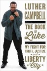 Luther Campbell, Luther/ Colby Campbell, Tanner Colby - The Book of Luke