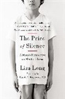 Harold Koplewicz, Harold S. Koplewicz, Liza Long, Liza/ Koplewicz Long, Long Liza - The Price of Silence