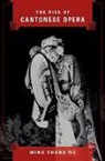 Wing Chung Ng - Rise of Cantonese Opera