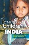 Elizabeth Ann Carpenter - Precious Children of India