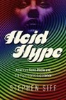 Stephen Siff - Acid Hype