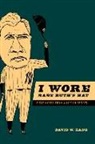 David Zang, David W. Zang - I Wore Babe Ruth''s Hat