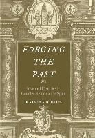 Katrina B Olds, Katrina B. Olds, Olds Katrina B. - Forging the Past