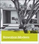 Karla Britton, Karla Treib Britton, Britton Karla, Vladimir Ossipoff, Dean Sakamoto, Marc Treib... - Hawaiian Modern