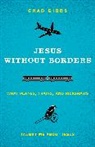 Chad Gibbs - Jesus without Borders