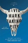 David Mark - Taking Pity