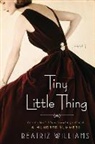 Beatriz Williams - Tiny Little Thing