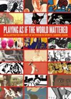 Gabriel Kuhn, Kuhn Gabriel - Playing As If the World Mattered