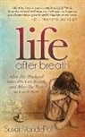 Susan VandePol - Life After Breath