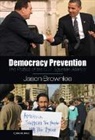 Jason Brownlee, Jason (University of Texas Brownlee, Brownlee Jason - Democracy Prevention