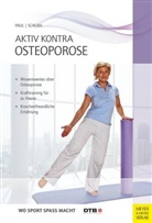 Gudru Paul, Gudrun Paul, Violetta Schuba - Aktiv kontra Osteoporose