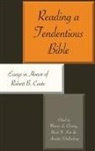 Marvin L. Chaney, Uriah Y. Kim, Annette Schellenberg - Reading a Tendentious Bible