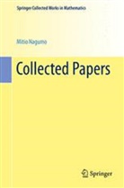 Mitio Nagumo, Sigeru Mizohata, Sigeru Mizohata et al, Loui Nirenberg, Louis Nirenberg, Yasutaka Sibuya... - Collected Papers