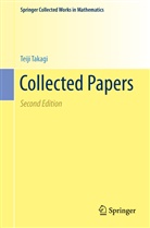 Teiji Takagi, Kenkich Iwasawa, Kenkichi Iwasawa, Shokichi Iyanaga, Kunihiko Kodaira, Kunihiko Kodaira u a... - Collected Papers