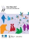 Oecd, Organization For Economic Cooperat Oecd, Organisation for Economic Co-Operation and Develop, Organization for Economic Co-Operation a, Organization For Economic Cooperation An - How was life ? : global well-being since 1820