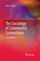 John G Bruhn, John G. Bruhn - The Sociology of Community Connections