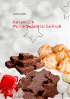 Corinna Steinfels - Das Low Carb Weihnachtsplätzchen Backbuch
