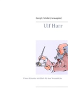 Geor E Schäfer, Georg E Schäfer, Georg E. Schäfer - Ulf Harr
