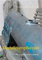 Dampfbahnclub Deutschland DBC-D, Dampfbahnclu Deutschland, Dampfbahnclub Deutschland - Modelldampfkessel