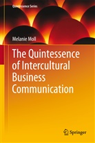 Melanie Moll - The Quintessence of Intercultural Business Communication