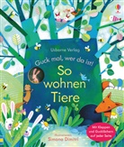 Simona Dimitri, Anna Milbourne, Nicola Butler, Simona Dimitri - Guck mal, wer da ist! So wohnen Tiere