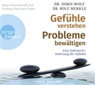 Rolf Merkle, Rolf (Dr.) Merkle, Dori Wolf, Doris Wolf, Doris (Dr. Wolf, Doris (Dr.) Wolf... - Gefühle verstehen, Probleme bewältigen, 3 Audio-CDs (Hörbuch)