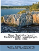 Edme Gilles Guyot, Guillaume Germain Guyot, Guyot - Neue Physikalische und Mathematische Belustigungen, dritter Theil