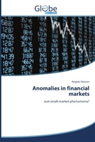 Angelo Heeren - Anomalies in financial markets