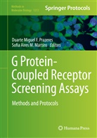 Aires M Martins, Aires M Martins, Sofia Aires M. Martins, Sofia de Medina Aires Martins, Duart Miguel F Prazeres, Duarte Miguel F Prazeres... - G Protein-Coupled Receptor Screening Assays