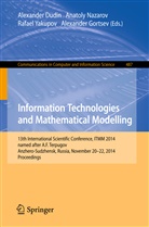 Alexander Dudin, Alexander Gortsev, Anatol Nazarov, Anatoly Nazarov, Rafael Yakupov, Rafael Yakupov et al - Information Technologies and Mathematical Modelling