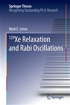 Mark Limes, Mark E Limes, Mark E. Limes - 129 Xe Relaxation and Rabi Oscillations