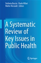 Stefania Boccia, Walter Ricciardi, Paol Villari, Paolo Villari - A Systematic Review of Key Issues in Public Health