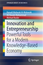 Hanadi Al-Mubaraki, Hanadi Mubara Al-Mubaraki, Hanadi Mubarak Al-Mubaraki, B, Michael Busler, Al Husain Muhammad... - Innovation and Entrepreneurship