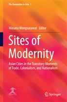 Wasan Wongsurawat, Wasana Wongsurawat - Sites of Modernity