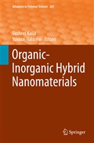 Haldorai, Haldorai, Yuvaraj Haldorai, Sushee Kalia, Susheel Kalia - Organic-Inorganic Hybrid Nanomaterials