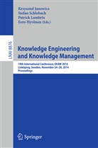 Eero Hyvönen, Krzysztof Janowicz, Patrick Lambrix, Patrick Lambrix et al, Stefa Schlobach, Stefan Schlobach - Knowledge Engineering and Knowledge Management