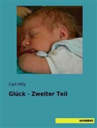Carl Hilty - Glück - Zweiter Teil
