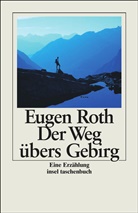 Eugen Roth - Der Weg übers Gebirg, Großdruck