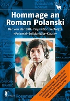 Rouge Anna, Bernard-Henri Lévy, Peter Priskil, Simone Reißner, Kerstin Steinbach - Hommage an Roman Polanski