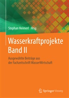 Stephan Heimerl - Wasserkraftprojekte. Bd.II