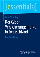 Umar Choudhry - Der Cyber-Versicherungsmarkt in Deutschland