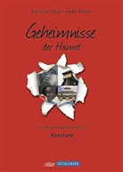 Eva-Mari Bast, Eva-Maria Bast, Heike Thissen - Geheimnisse der Heimat - Konstanz. Bd.1