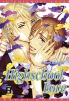 Kaori Monchi - Highschool Love. Bd.7