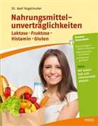 Axel Vogelreuter, Axel (Dr.) Vogelreuter - Nahrungsmittelunverträglichkeiten